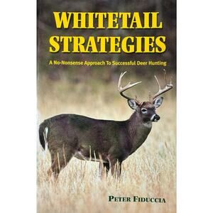 Whitetail Strategies by Peter Fiduccia (Paperback)